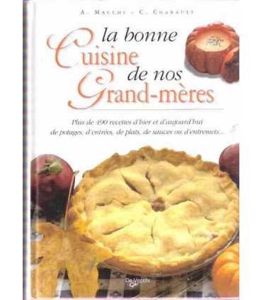 La bonne Cuisine de nos Grand-mères