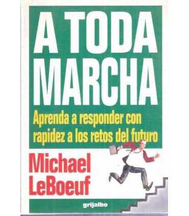 A toda marcha. Aprenda a responder con rapidez a l