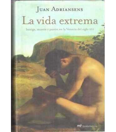 La vida extrema
