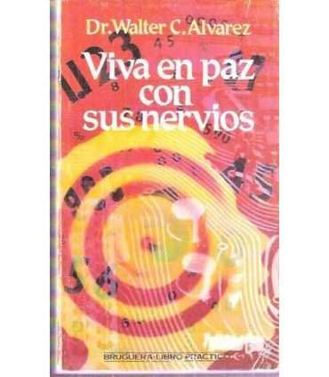 Viva en paz con sus nervios