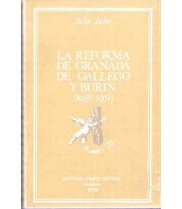 La reforma de Granada de Gallego Burín (1938-1951)