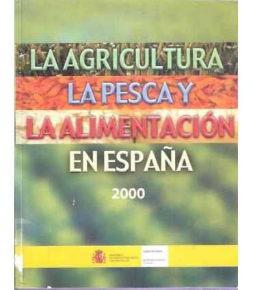 La Agricultura, La Pesca y La Alimentación en Espa