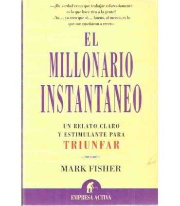 El millonario instantáneo