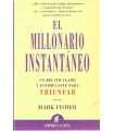 El millonario instantáneo