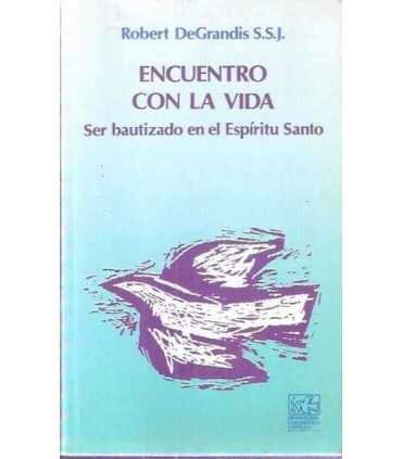 Encuentro con la vida