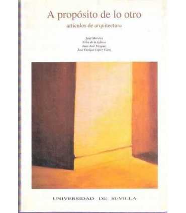 A propósito de lo otro. Artículos de arquitectura