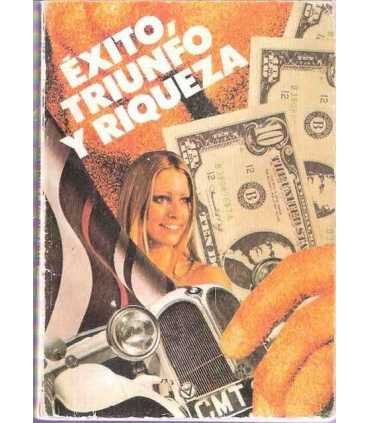 Éxito, triunfo y riqueza