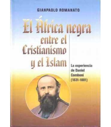 El África negra entre el Cristianismo y el Islam