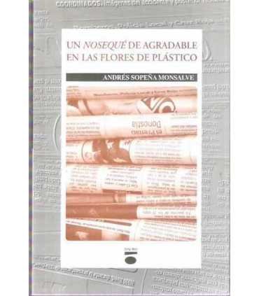 Un nosequé de agradable en las flores de plástico