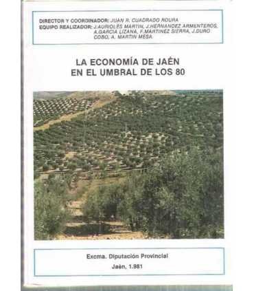 La economía de Jaén en el umbral de los 80
