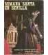 Semana Santa en Sevilla Tomo I. Sangre, Luz y sent