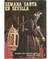 Semana Santa en Sevilla Tomo I. Sangre, Luz y sent