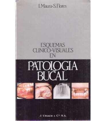Esquemas clinico-visuales en Patplogía bucal