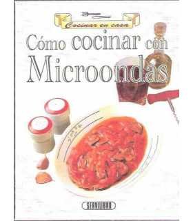 Cómo cocinar con Microondas