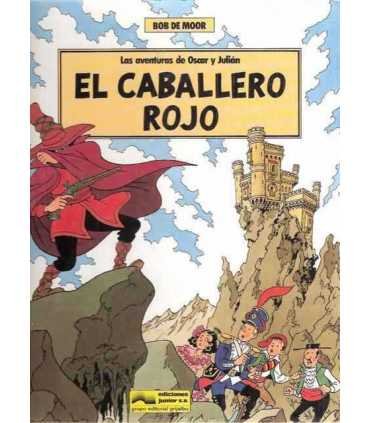 Las aventuras de Oscar y Julián: 4, El caballero r