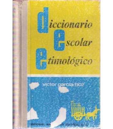 Diccionario escolar etimológico