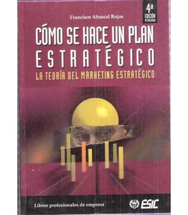 Cómo se hace un plan estratégico. La teoría del ma