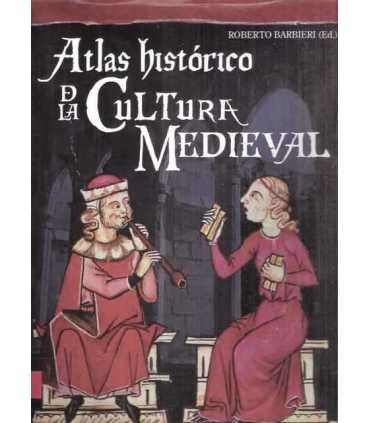 Atlas histótico de la Cultura Medieval