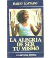 La alegría de ser tú mismo