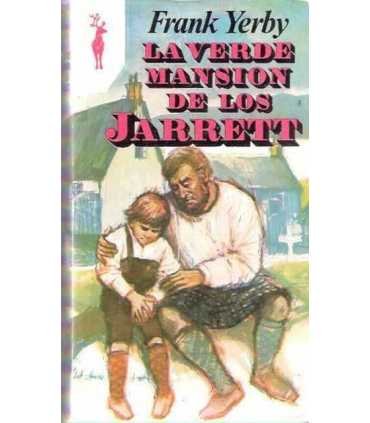 La verde mansión de los Jarrett