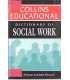 Dictionary of Social Work