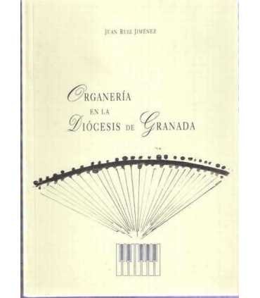 Organería de la Diócesis de Granada(1492-1625)