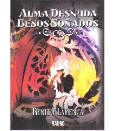 Alma desnuda. Besos soñados
