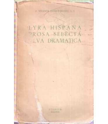 Triptico Escolar: Lyra Hispana. Prosa selecta. Sil