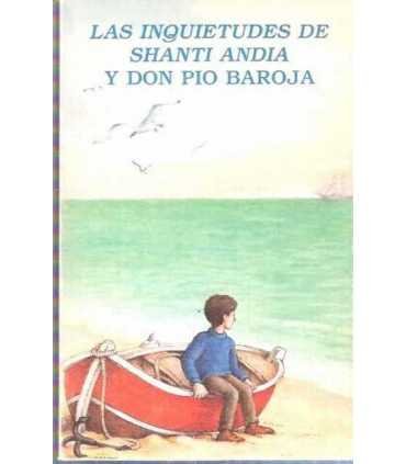 Las inquietudes de Shanti Andía y Don Pío Baroja