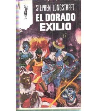 El dorado exilio