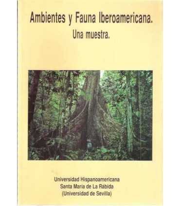 Ambientes y Fauna Iberoamericana. Una muestra