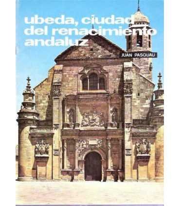 Úbeda, ciudad del Renacimiento andaluz