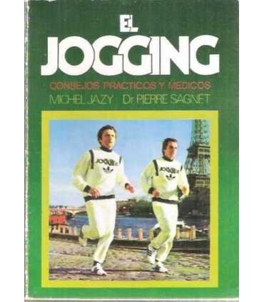 El Jogging. Consejos prácticos y médicos