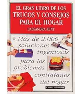 El gran Libro de los Trucos y Consejos para el Hog
