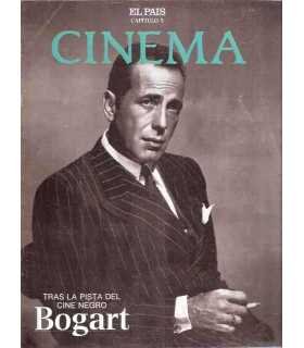Cinema, capitulo 5: Bogart, tras la pista del cine