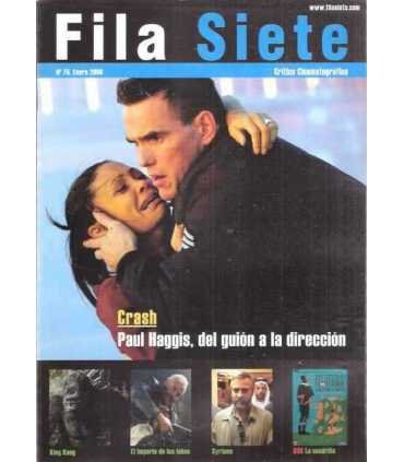 Fila Siete, 75. Crash. Paul Haggis, del guión a la