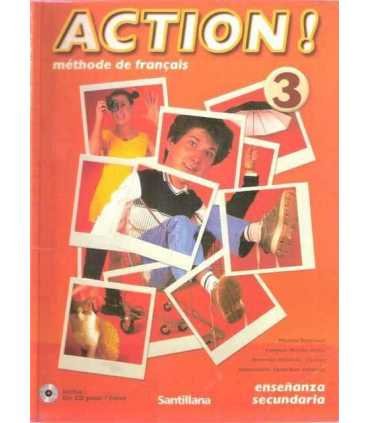 Action! Méthode de Français, 3. Livre de l´éleve.
