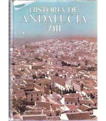 Historia de Andalucía VIII. La Andalucía Contempor
