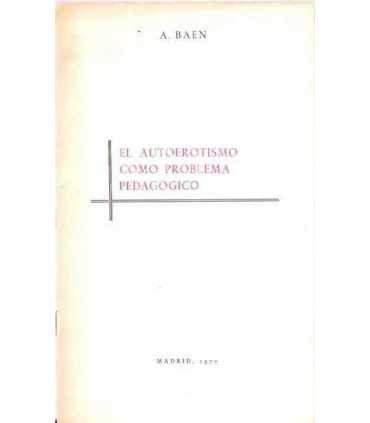 El autoerotismo como problema padagógico