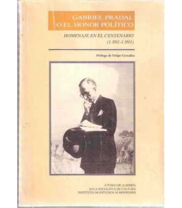 Gabriel Pradal o el honor político, Homenaje en el