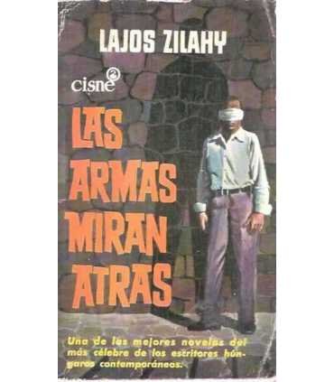 Las armas miran atras