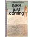 Ines just coming