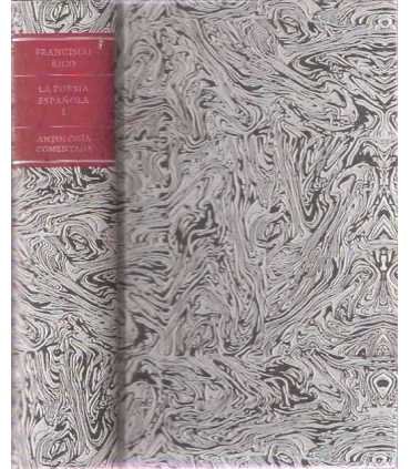 La Poesía española, Antología comentada, I: De la
