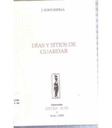 Días y sitios de guardar