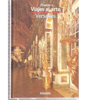 Viajes al Arte Francia: Versalles