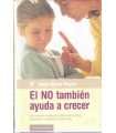 El No también ayuda a crecer