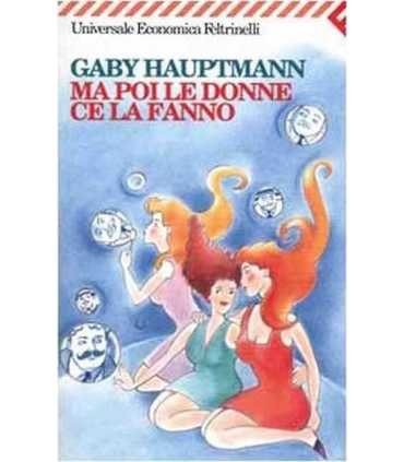 Ma poi le donne ce la fanno