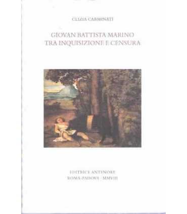 Giovan Battista Marino tra inquisizione e censura
