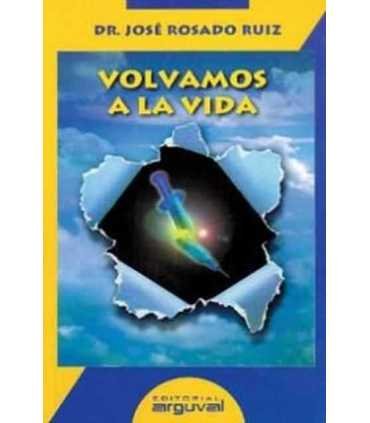 Volvamos a la vida