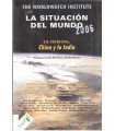 La situación del Mundo 2006. Eje principal China y